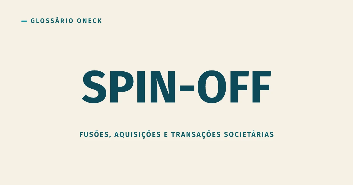 Spin-off: quando a empresa separa uma parte de si mesma (e nem sempre é reestruturação nobre)