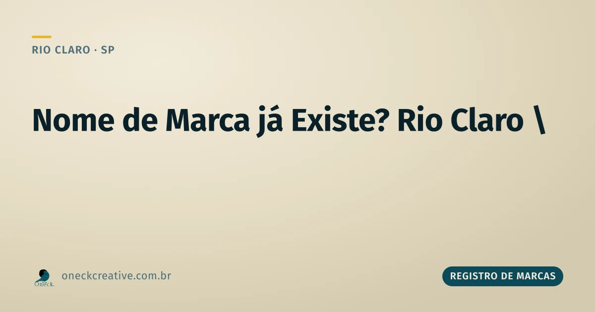 Como saber se o nome da marca já existe em Rio Claro
