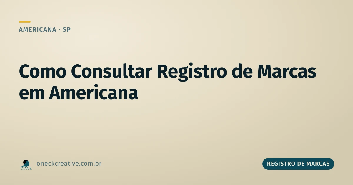 Consultar registro de marcas em Americana: até onde dá pra fazer sozinho