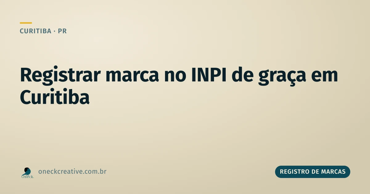 Como registrar uma marca no INPI de graça em Curitiba
