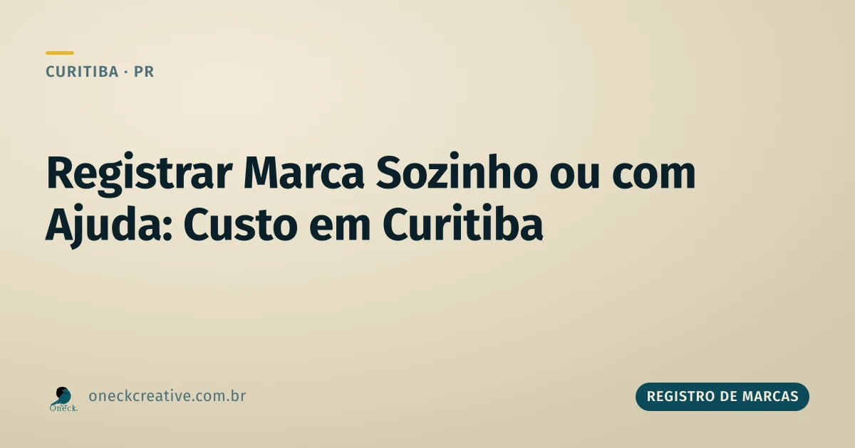 Como registrar uma marca, e quanto custa fazer sozinho ou com ajuda, em Curitiba