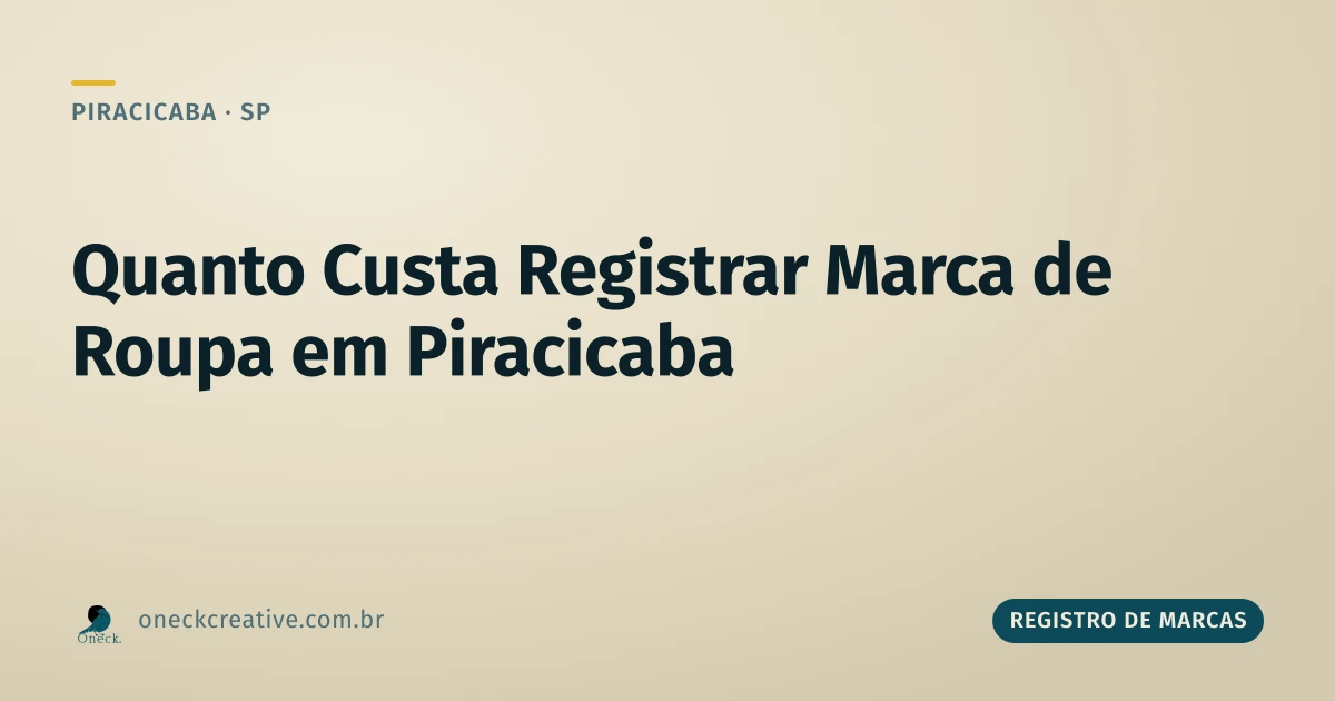Quanto custa registrar uma marca de roupa em Piracicaba