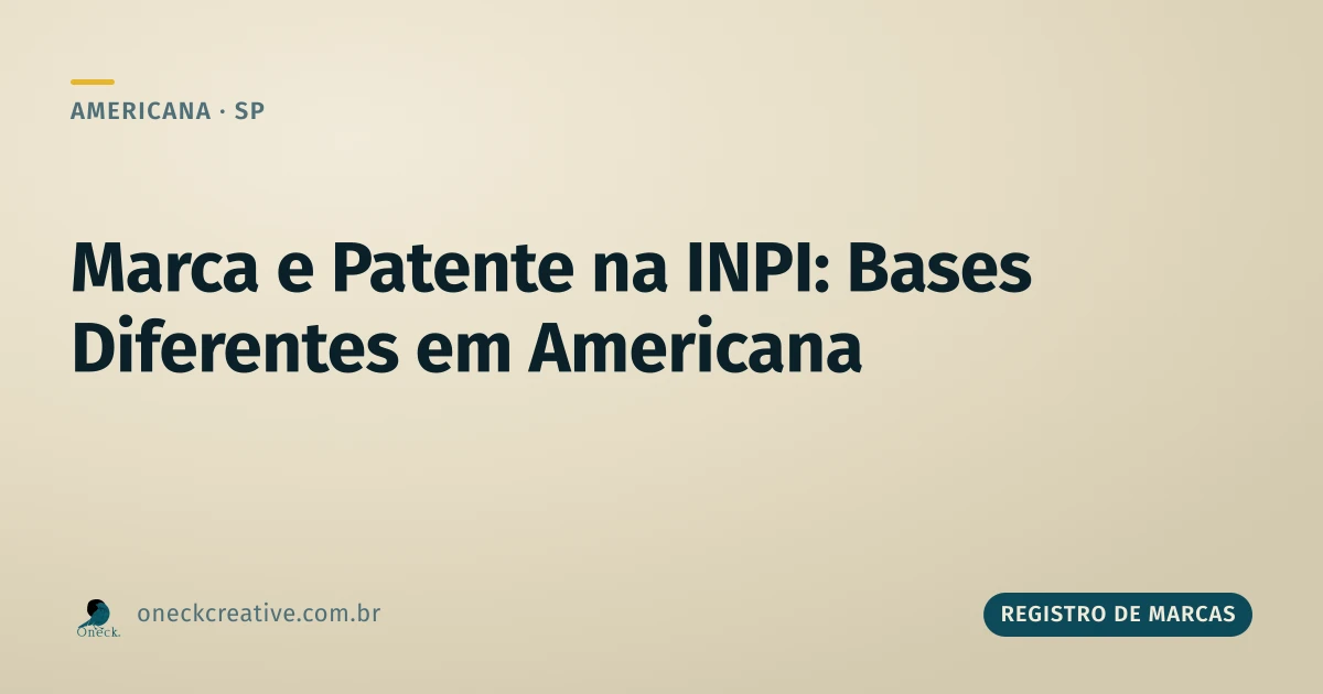 Registro de marcas e patentes: consulta no INPI em Americana