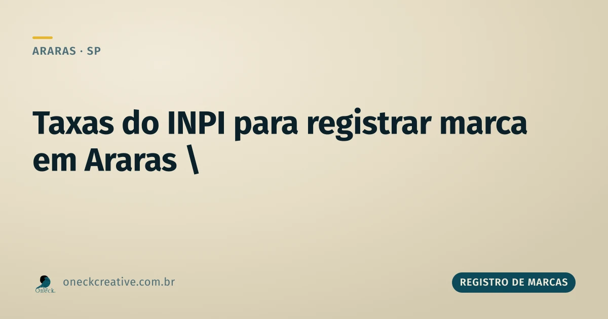 Quais são as taxas para registro de marca no INPI em Araras