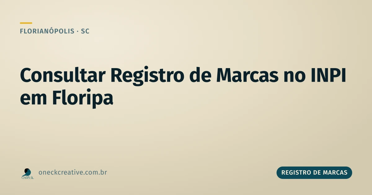 Consultar registro de marcas no INPI em Florianópolis: quando fazer isso
