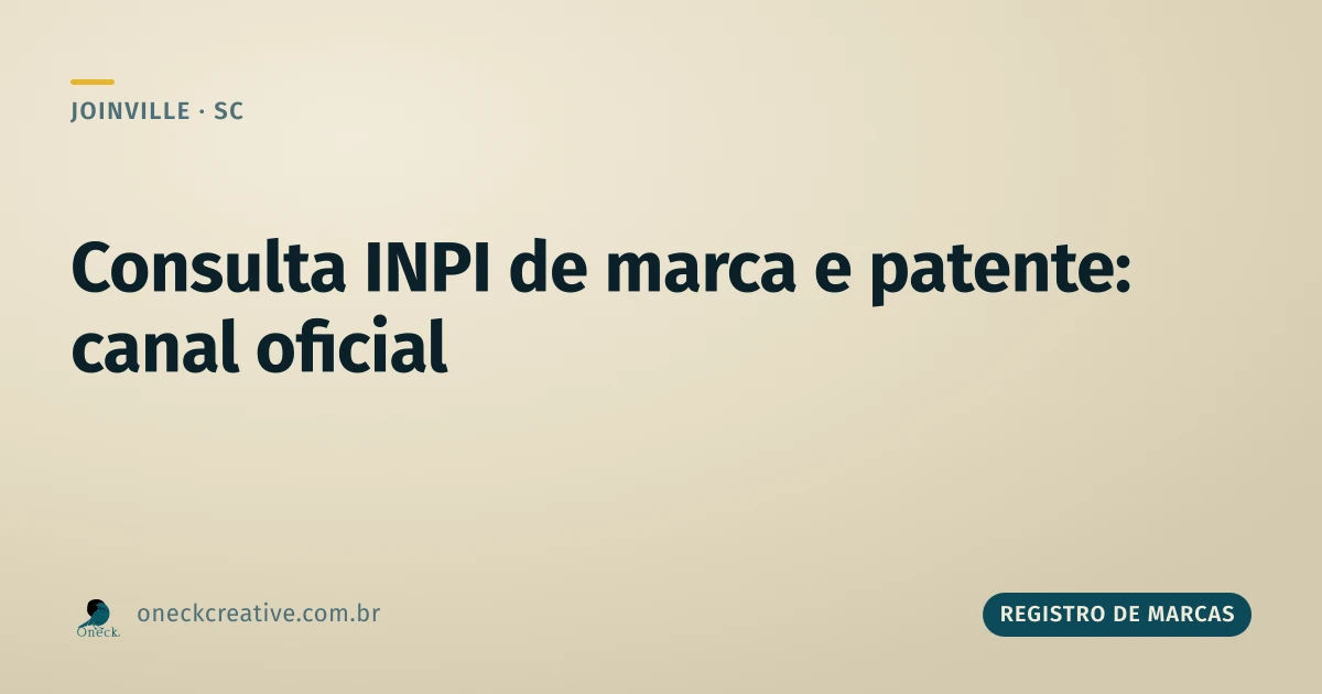 Registro de marcas e patentes: a consulta no INPI é sempre no canal oficial