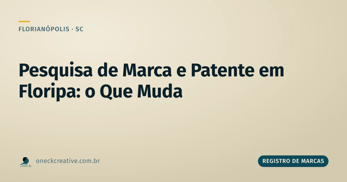 Registro de marcas e patentes: pesquisa completa em Florianópolis