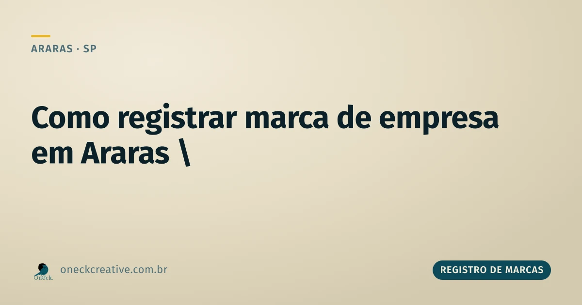 Como registrar uma marca de uma empresa em Araras