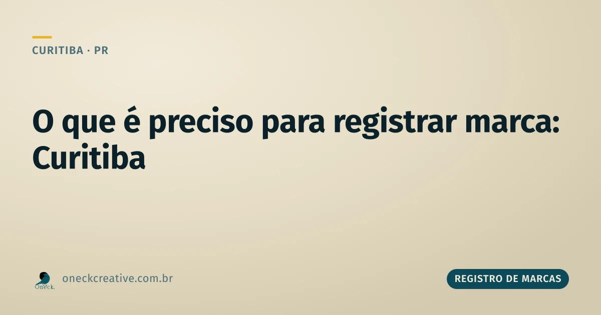 O que é preciso para registrar uma marca em Curitiba