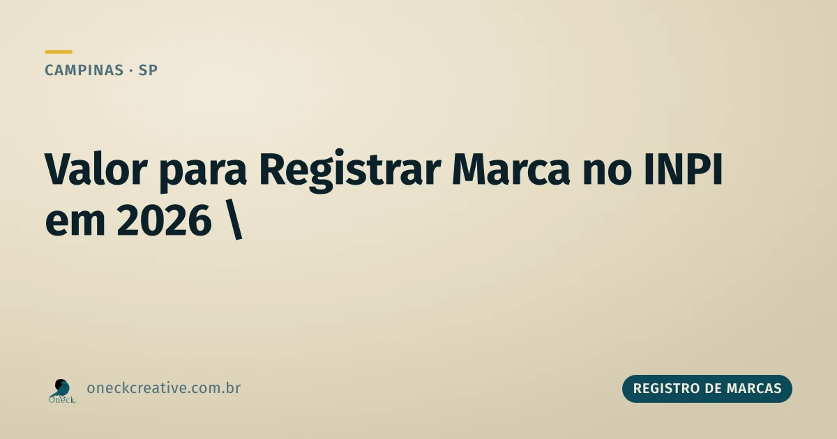 Qual o valor para registrar uma marca no INPI em 2026