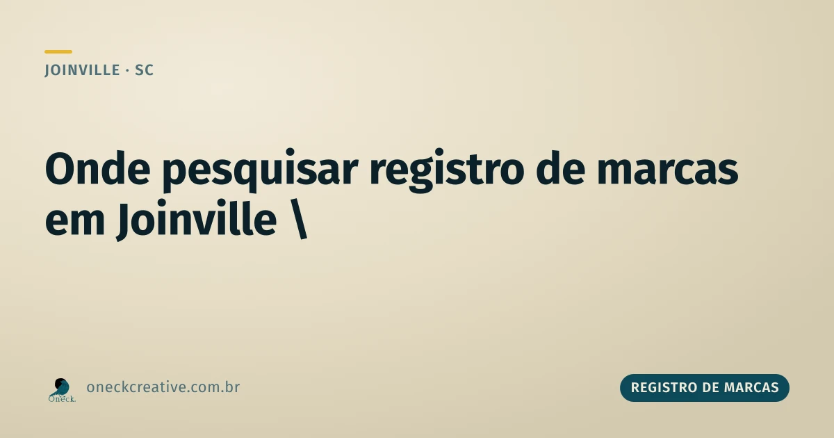Onde pesquisar registro de marcas em Joinville